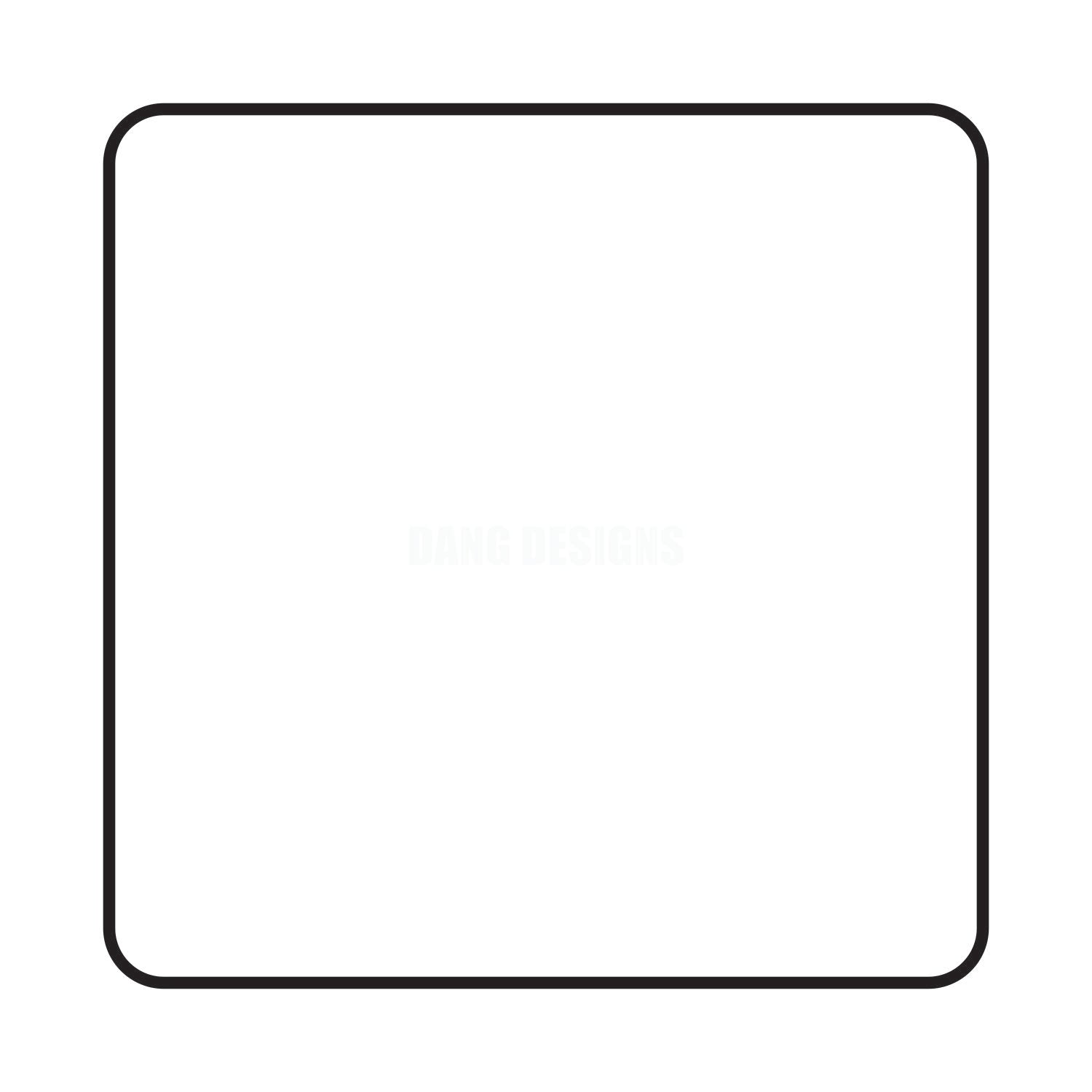 Square with Rounded Corners Acrylic Blank